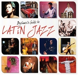 Beginner's Guide to Latin Jazz[5014797138919]
