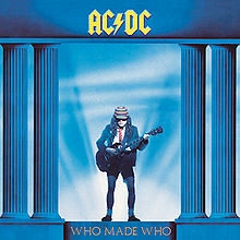 AC/DC/Who Made Who＜完全生産限定盤＞[5107691]