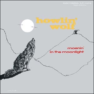 Howlin' Wolf/Moanin' In The Moonlight ［LP+CD］