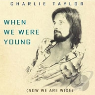 When We Were Young (Now We Are Wise)