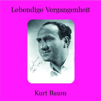 Kurt Baum - Arias Kurt Baum - Arias