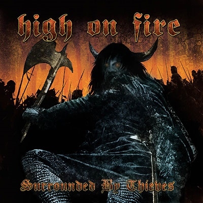 High On Fire/Surrounded by ThievesColored Vinyl[RR50601]