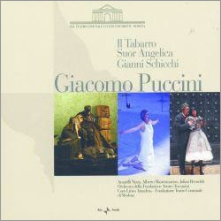 Puccini: Il Tabarro, Suor Angelica, Gianni Schicchi