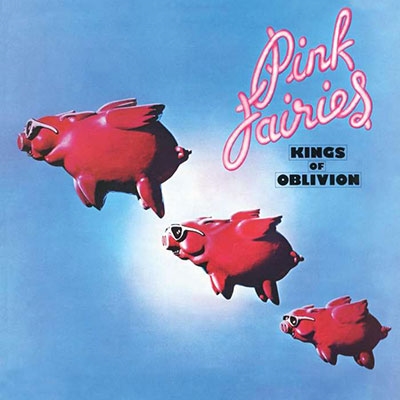 The Pink Fairies/Kings Of Oblivion/Clear Pink Vinyl[FLOATLP6452]