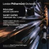 プーランク&サン・サーンス - プーランク: オルガン, 弦楽, ティンパニのための協奏曲、サン=サーンス: 交響曲第3番「オルガン」