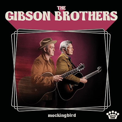 The Gibson Brothers (Bluegrass)/Mockingbird[5538000831]