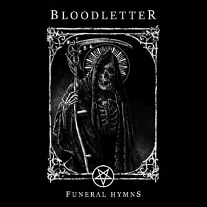 Bloodletter/Funeral Hymns[O011LP]