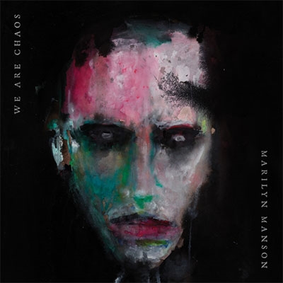 Marilyn Manson/WE ARE CHAOS[7217541]