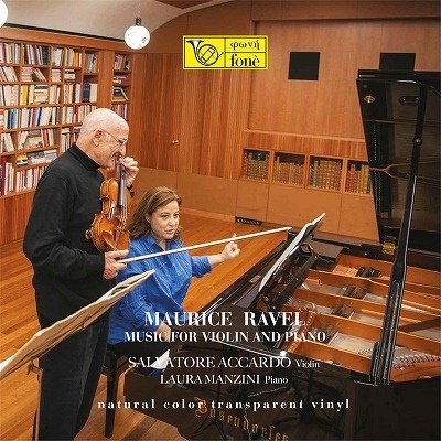 ラヴェル: ヴァイオリンとピアノのための作品集＜初回完全限定生産盤＞