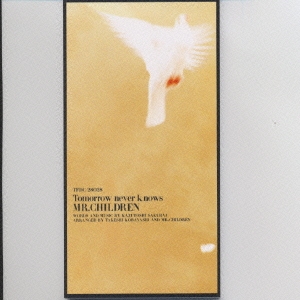 Mr.Children/Tomorrow never knows[TFDC-28028]