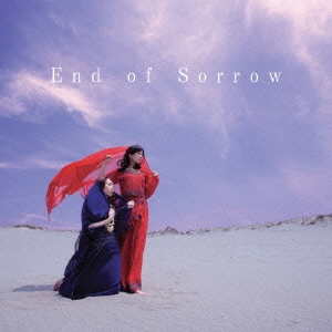 End of Sorrow ［CD+DVD］＜期間限定生産盤＞