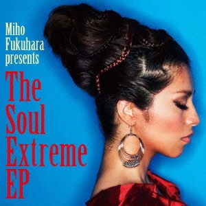 The Soul Extreme EP＜初回生産限定盤＞