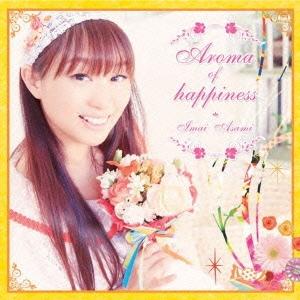 Aroma of happiness＜通常盤＞