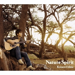 押尾コータロー/Nature Spirit ［CD+DVD］＜初回生産限定盤＞