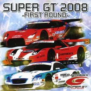 スーパーGT 2008 -ファースト・ラウンド-