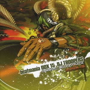 beatmania IIDX 15 DJ TROOPERS ORIGINAL SOUNDTRACK