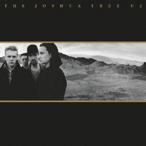 U2/The Joshua Tree: 30th Anniversary Edition (2007 Remaster)