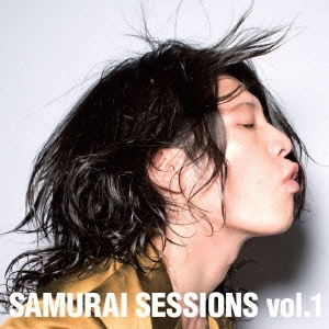 SAMURAI SESSIONS vol.1 ［CD+DVD］＜初回限定盤＞
