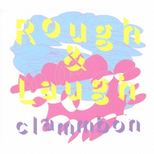 Rough & Laugh ［CD+DVD］＜タワーレコード限定＞