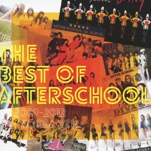 THE BEST OF AFTERSCHOOL 2009-2012 -Korea Ver.- ［CD+DVD］＜初回生産限定盤＞