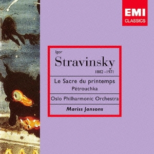 マリス・ヤンソンス/ストラヴィンスキー:バレエ音楽≪春の祭典≫ ≪ペトルーシュカ≫＜期間限定低価格盤＞