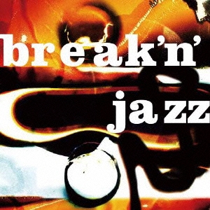 break'n' jazz