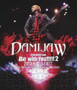 DAMIJAW 47都道府県tour"Be with You!!!!!2" 2013.5.17 O-EAST (Blu-ray Disc) rdzdsi3エンタメ その他