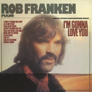 アイム･ゴナ･ラヴ･ユー