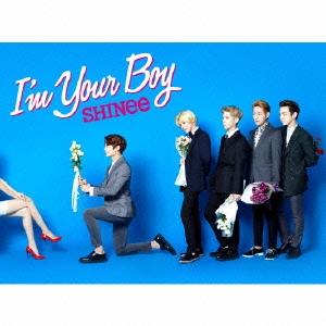 I'm Your Boy ［CD+DVD+フォトブックレットtype A］＜初回生産限定盤A＞