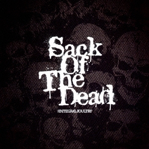 THE INTEGRAL POULTRY/Sack Of The Dead[DDCZ-1979]