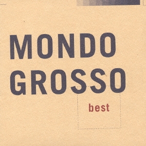 MONDO GROSSO best