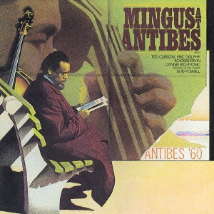 ミンガス・アット・アンティーブ＜紙ジャケット仕様完全生産限定盤＞