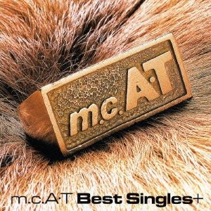 m.c.A・T Best Singles+  ［CD+DVD］