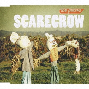 the pillows/スケアクロウ＜通常盤＞