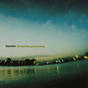 ギヴィング・ザ・ゲーム・アウェイ＜初回生産限定盤＞