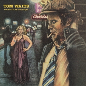 Tom Waits/The Heart Of Saturday Night