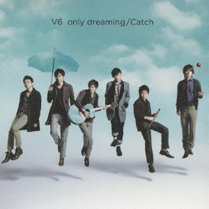 only dreaming / Catch＜初回生産限定盤＞