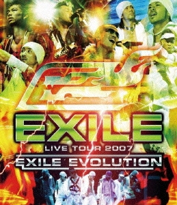 EXILE LIVE TOUR 2007 EXILE EVOLUTION