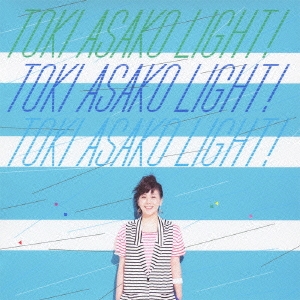 TOKI ASAKO "LIGHT!" ～CM & COVER SONGS～