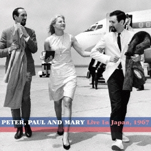 ピーター、ポール&マリー ライヴ・イン・ジャパン 1967