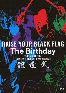 The_BirthdayThe BirthdayRAISE YOUR BLACK FLAG 初回限定盤