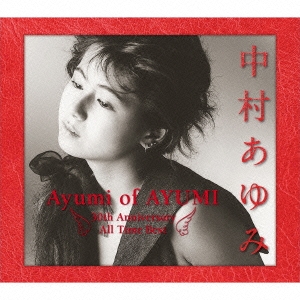中村あゆみ ベスト Ayumi of AYUMI 30th Anniversary All Time Best ［CD+DVD］＜初回限定盤＞