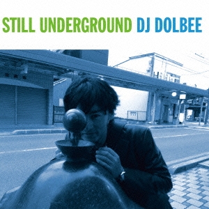 スティル・アンダーグラウンド