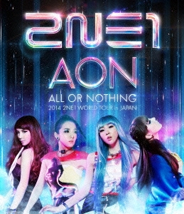 2014 2NE1 WORLD TOUR ALL OR NOTHING in JAPAN