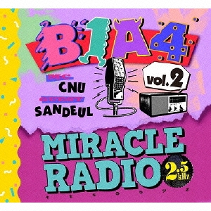 MIRACLE RADIO-2.5kHz-vol.2＜完全限定盤＞
