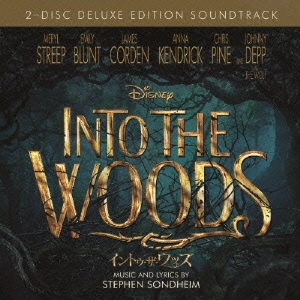 イントゥ・ザ・ウッズ オリジナル・サウンドトラック -デラックス・エディション-
