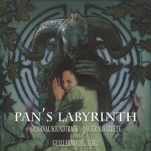 パンズ・ラビリンス オリジナル・サウンドトラック＜完全生産限定スペシャルプライス盤＞