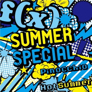 SUMMER SPECIAL Pinocchio/Hot Summer