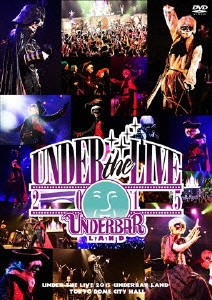 UNDER THE LIVE 2015 -UNDERBAR LAND-