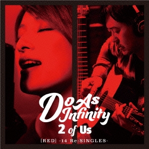 Do As Infinity/2 of Us [RED] -14 ReSINGLES- CD+DVD[AVCD-93333B]